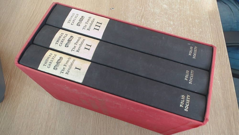The French Revolution a History (Three Volumes): CARLYLE